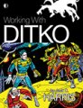 (image for) Working With Ditko