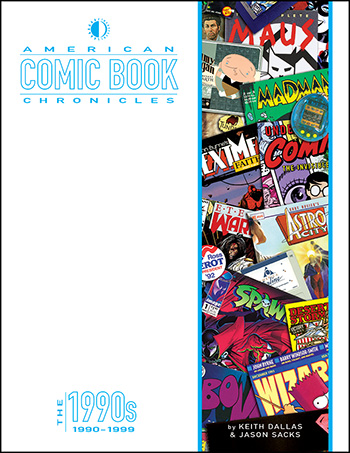 (image for) American Comic Book Chronicles: The 1990s