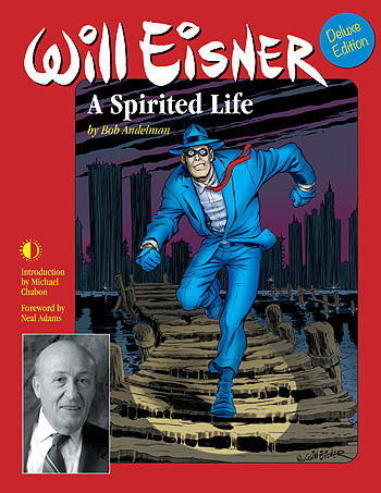 (image for) Will Eisner: A Spirited Life (Deluxe Edition)