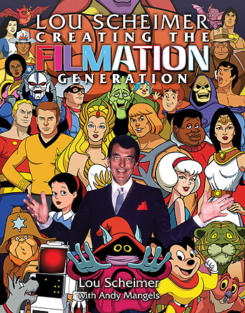 (image for) Lou Scheimer: Creating The Filmation Generation