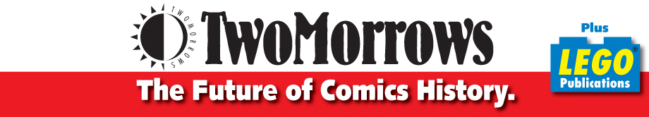 (image for) TwoMorrows. The Future of Comics and LEGO™ Publications.